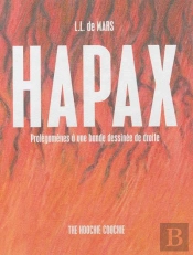 Hapax ; Prolégomènes À Une Bande Dessinée De Droite