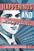 Happenings And Mishappenings