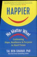 Happier, No Matter What