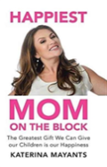 Happiest Mom On The Block