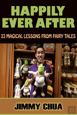Bertrand.pt - Happily Ever After - 33 Magical Lessons From Fairy Tales