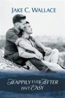 Happily Ever After Isn'T Easy