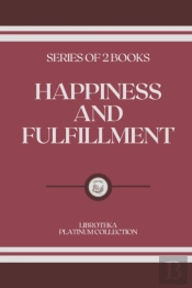 Happiness And Fulfillment