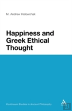 Bertrand.pt - Happiness And Greek Ethical Thought