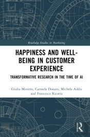 Happiness And Well-Being In Customer Experience