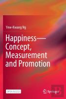 Happiness-Concept, Measurement And Promotion