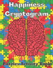 Happiness Cryptogram Puzzles Activity Book