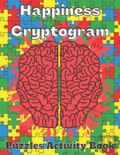 Happiness Cryptogram Puzzles Activity Book