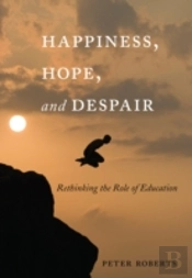 Happiness, Hope, And Despair