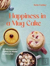 Happiness In A Mug Cake