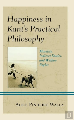 Bertrand.pt - Happiness In Kant'S Practical Philosophy
