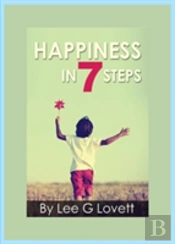 Happiness In Seven Steps