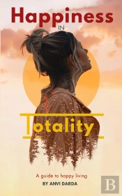 Happiness In Totality