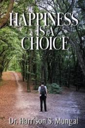 Happiness Is A Choice