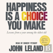 Happiness Is A Choice You Make