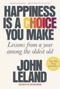 Happiness Is A Choice You Make