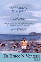 Happiness Is A Way Of Living