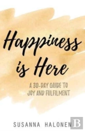 Happiness Is Here