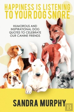 Bertrand.pt - Happiness Is Listening To Your Dog Snore