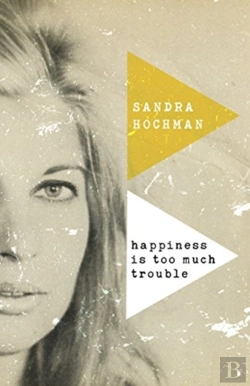 Bertrand.pt - Happiness Is Too Much Trouble