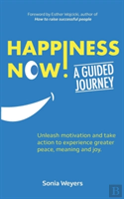 Bertrand.pt - Happiness Now! A Guided Journey