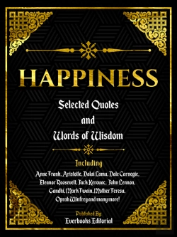 Bertrand.pt - Happiness: Selected Quotes And Words Of Wisdom