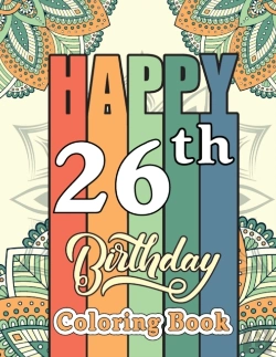 Bertrand.pt - Happy 26th Birthday Coloring Book