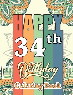 Bertrand.pt - Happy 34th Birthday Coloring Book