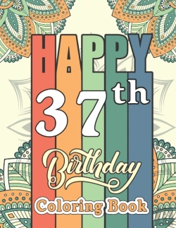 Bertrand.pt - Happy 37th Birthday Coloring Book