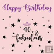 Happy 40 Birthday Party Guest Book (Girl), Birthday Guest Book, Keepsake, Birthday Gift, Wishes, Gift Log, 40 & Fabulous, Comments And Memories.