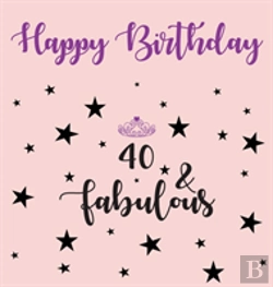 Bertrand.pt - Happy 40 Birthday Party Guest Book (Girl), Birthday Guest Book, Keepsake, Birthday Gift, Wishes, Gift Log, 40 & Fabulous, Comments And Memories.