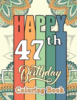 Bertrand.pt - Happy 47th Birthday Coloring Book