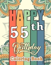 Happy 55th Birthday Coloring Book