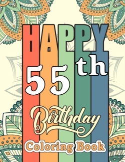 Bertrand.pt - Happy 55th Birthday Coloring Book