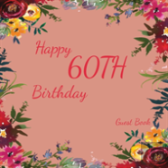Happy 60th Birthday Guest Book