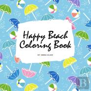Happy Beach Coloring Book For Children (8.5x8.5 Coloring Book / Activity Book)