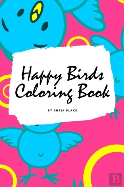 Bertrand.pt - Happy Birds Coloring Book For Children (6x9 Coloring Book / Activity Book)