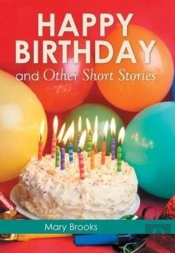 Happy Birthday And Other Short Stories