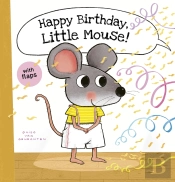 Happy Birthday, Little Mouse!