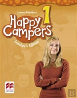 Bertrand.pt - Happy Campers Level 1 Teacher'S Edition Pack