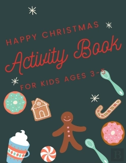 Bertrand.pt - Happy Christmas Activity Book For Kids Ages 3-5