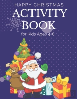 Bertrand.pt - Happy Christmas Activity Book For Kids Ages 4-8