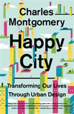 Bertrand.pt - Happy City: Transforming Our Lives Through Urban Design