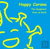 Happy Corona, The Naughtiest Virus On Ea