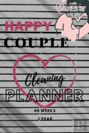 Happy Couple Cleaning Planner 48 Weeks 1 Year