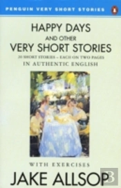 Happy Days And Other Very Short Stories