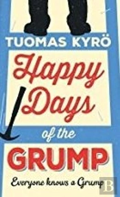 Happy Days Of The Grump