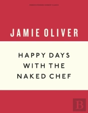 Happy Days With The Naked Chef