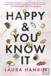 Happy & You Know It