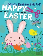 Happy Easter / Activity Book For Kids 4-8 / Cut Paste And  Colouring